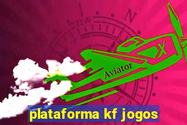 plataforma kf jogos